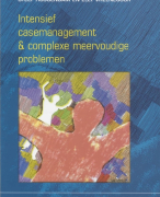 Intensief casemanagement & complexe meervoudige problemen Samenvatting 