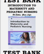 TEST BANK INTRODUCTION TO MATERNITY AND PEDIATRIC NURSING 8TH EDITION, GLORIA LEIFER Introduction to Maternity and Pediatric Nursing 8th Edition, Leifer Test Bank 