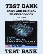 TEST BANK FOR BASIC AND CLINICAL PHARMACOLOGY 14TH EDITION BY BERTRAM KATZUNG Basic and Clinical Pharmacology 14th Edition,  Katzung Test Bank