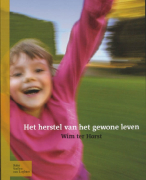 Het herstel van het gewone leven Samenvatting 