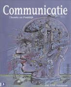 Communicatie theorie en praktijk Samenvatting 