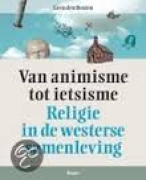 Van Animisme tot Ietsisme samenvatting