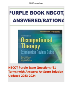 NBCOT Purple Exam Questions (61 Terms) with Answers: A+ Score Solution Updated 2023-2024