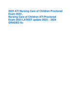 2023 ATI Nursing Care of Children Proctored Exam 2023 , Nursing Care of Children ATI Proctored Exam 2023 LATEST update 2023 – 2024 GRADED A+