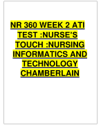 NR 360 WEEK 2 ATI  TEST :NURSE’S TOUCH :NURSING  INFORMATICS AND TECHNOLOGY  CHAMBERLAIN