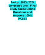 AORN Periop  2023- 2024  completed (101)  Final Study Guide Spring Questions and Answers 100% PASS!!