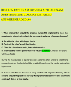 HESI LPN EXIT EXAM 2023-2024 ACTUAL EXAM QUESTIONS AND CORRECT DETAILED ANSWERS|GRADED A+