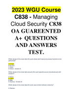 2023 WGU Course C838 - Managing Cloud Security C838 OA GUAREENTED A+  QUESTIONS AND ANSWERS  TEST.