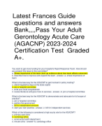 Latest Frances Guide questions and answers Bank,,,,Pass Your Adult Gerontology Acute Care (AGACNP) 2023-2024 Certification Test Graded A+.