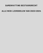 Nieuwe samenvatting Bestuursrecht met alle leerdoelen NCOI voor 2023/2024