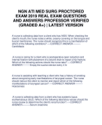 NGN ATI MED SURG PROCTORED EXAM 2019 REAL EXAM QUESTIONS AND ANSWERS PROFESSOR VERIFIED (GRADED A+) | LATEST VERSION