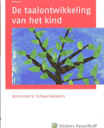 De taalontwikkeling van het kind Samenvatting 