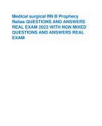 Medical surgical RN B Prophecy Relias QUESTIONS AND ANSWERS REAL EXAM 2023 WITH NGN MIXED QUESTIONS AND ANSWERS REAL EXAM