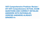 VATI Comprehensive Predictor Review / ATI VATI Comprehensive ACTUAL EXAM QUESTIONS AND CORRECT DETAILED ANSWERS WITH RATIONALES VERIFIED ANSWERS ALREADY GRADED A+