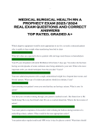 MEDICAL SURGICAL HEALTH RN A  PROPHECY EXAM 2023/2024  REAL EXAM QUESTIONS AND CORRECT  ANSWERS  TOP RATED, GRADED A+ 