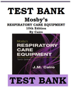 Test Bank for Mosby’s Respiratory Care Equipment 10th Edition by Cairo / Mosby’s Respiratory Care Equipment, 10th Edition, Cairo Test Bank