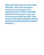 NUR 2474 PHARMACOLOGY FINAL EXAM NEW 2023 – 2024 Pharmacology for Professional Nursing Rasmussen QUESTIONS WITH CORRECT ANSWERS 2023/2024 Verified Answers Exam with Correct Answers 2023 Exam 2023 - 2024 ACTUAL EXAM QUESTIONS AND CORRECT DETAILED ANSWERS ANSWERS ALREADY GRADED A+