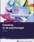 Samenvatting Colleges & Boek Psychologie Hoofdstuk 1,4,5,6,7,8,9