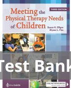 Meeting the Physical Therapy Needs of Children Third Edition Test Bank