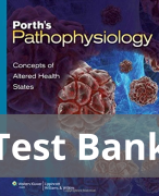 Porth's Pathophysiology Concepts of Altered Health States 9th Edition Sheila Test Bank