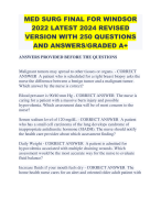 MED SURG FINAL FOR WINDSOR 2022 LATEST 2024 REVISED VERSION WITH 250 QUESTIONS AND ANSWERS/GRADED A+ 