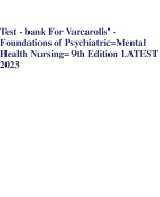 Test - bank For Varcarolis' - Foundations of Psychiatric=Mental  Health Nursing= 9th Edition LATEST  2023
