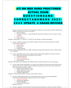ATI RN MED SURG PROCTORED ACTUAL EXAM QUESTIONSAND CORRECTANSWERS 2023-2024 UPDATE A GRADE.REVISED