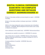 DIGITAL CLINICAL EXPERIENCE EXAM WITH 100 COMPLETE QUESTIONS AND DETAILED CORRECT ANSWERS/GRADED A+