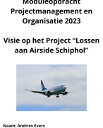 Geslaagde NCOI moduleopdracht Projectmanagement en Organisatie - Becommentarieer een afgerond project - Geslaagd 2023 cijfer 8,5