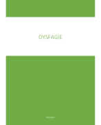 Samenvatting dysphagia/dysfagie (LA fase 3)