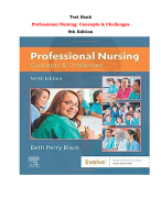 Test Bank For Professional Nursing: Concepts & Challenges  9th Edition By Beth Black |All Chapters,  Year-2023/2024|