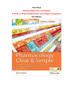 Test Bank For Pharmacology Clear and Simple  A Guide to Drug Classifications and Dosage Calculations 4th Edition By Cynthia J. Watkins |All Chapters,  Year-2023/2024|