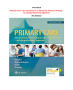 Test Bank For Primary Care: Art and Science of Advanced Practice Nursing - An Interprofessional Approach  5th Edition By Lynne M. Dunphy, Jill E. Winland-Brown, Brian Oscar Porter, Debera J. Thomas |All Chapters,  Year-2023/2024|