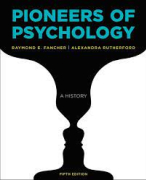 Samenvatting boek: ‘Pioneers Of Psychology’  Fancher & Rutherford