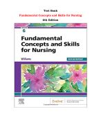 Test Bank For Fundamental Concepts and Skills for Nursing 6th Edition By Patricia A. Williams |All Chapters,  Year-2023/2024|
