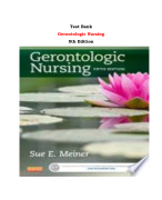 Test Bank For Gerontologic Nursing  5th Edition By Sue E. Meiner |All Chapters,  Year-2023/2024|
