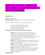NCLEX-RN  EXAM 70+ QUESTIONS AND CORRECT ANSWERS GRADED A+ 2023-2024 UPDATED.