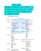 Study guide MARK KLIMEK'S LECTURE 1-12  GUIDE FOR NCLEX| ACE YOUR  EXAM| 2023/2024| THOROUGH  ELABORATIONS