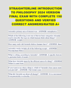 STRAIGHTERLINE INTRODUCTION TO PHILOSOPHY 2024 VERSION FINAL EXAM WITH COMPLETE 150 QUESTIONS AND VERFIED CORRECT ANSWERS/RATED A+ 