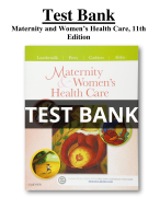 Test Bank For Maternity and Women’s Health Care, 11th Edition (Lowdermilk, 2016), All Chapters (1-37) | A+  ULTIMATE GUIDE 