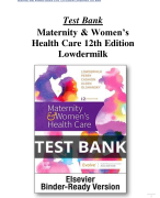 Test Bank For Maternity and Womens Health Care 12th Edition Lowdermilk All Chapters (1-37) | A+ ULTIMATE GUIDE