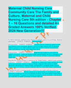Maternal Child Nursing Care Community Care The Family and Culture, Maternal and Child Nursing Care 5th edition - Chapter 1 – 16 Questions and detailed A+ Graded Answers 100% Verified. 2024 New Generation!!!