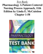 Test Bank Pharmacology A Patient-Centered Nursing Process Approach, 11th Edition by Linda E. McCuistion  All Chapters (1-58) | A+ ULTIMATE GUIDE