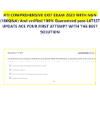 ATI COMPREHENSIVE EXIT EXAM 2023 WITH NGN (180Q&A) And verified 100% Guaranteed pass LATEST UPDATE ACE YOUR FIRST ATTEMPT WITH TTHE BEST SOLUTION