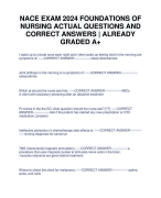 NACE EXAM 2024 FOUNDATIONS OF NURSING ACTUAL QUESTIONS AND CORRECT ANSWERS | ALREADY GRADED A+