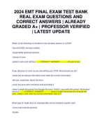 2024 EMT FINAL EXAM TEST BANK REAL EXAM QUESTIONS AND CORRECT ANSWERS | ALREADY GRADED A+ | PROFESSOR VERIFIED | LATEST UPDATE