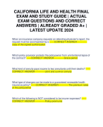 CALIFORNIA LIFE AND HEALTH FINAL EXAM AND STUDY GUIDE | ACTUAL EXAM QUESTIONS AND CORRECT ANSWERS | ALREADY GRADED A+ | LATEST UPDATE 2024
