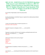 BIO 121 M1 - ESSENTIALS IN NUTRITION Questions With Answers Latest 2023/2023 (Graded A+), BIO 121 Module 3 Final Exam Review Questions With Answers, BIO 121 Module 4 Final Review Exam Questions With Answers, BIO 121 Module 5 Exam Review Questions With Ans