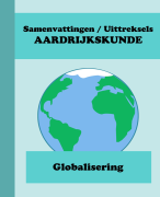 Samenvatting Aardrijkskunde Globalisering