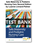 Test Bank Safe Maternity & Pediatric Nursing Care Second Edition by Luanne Linnard-Palmer  All Chapters (1-38) | A+ ULTIMATE GUIDE